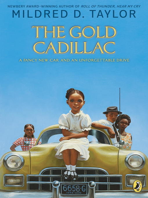 Title details for The Gold Cadillac by Mildred D. Taylor - Wait list